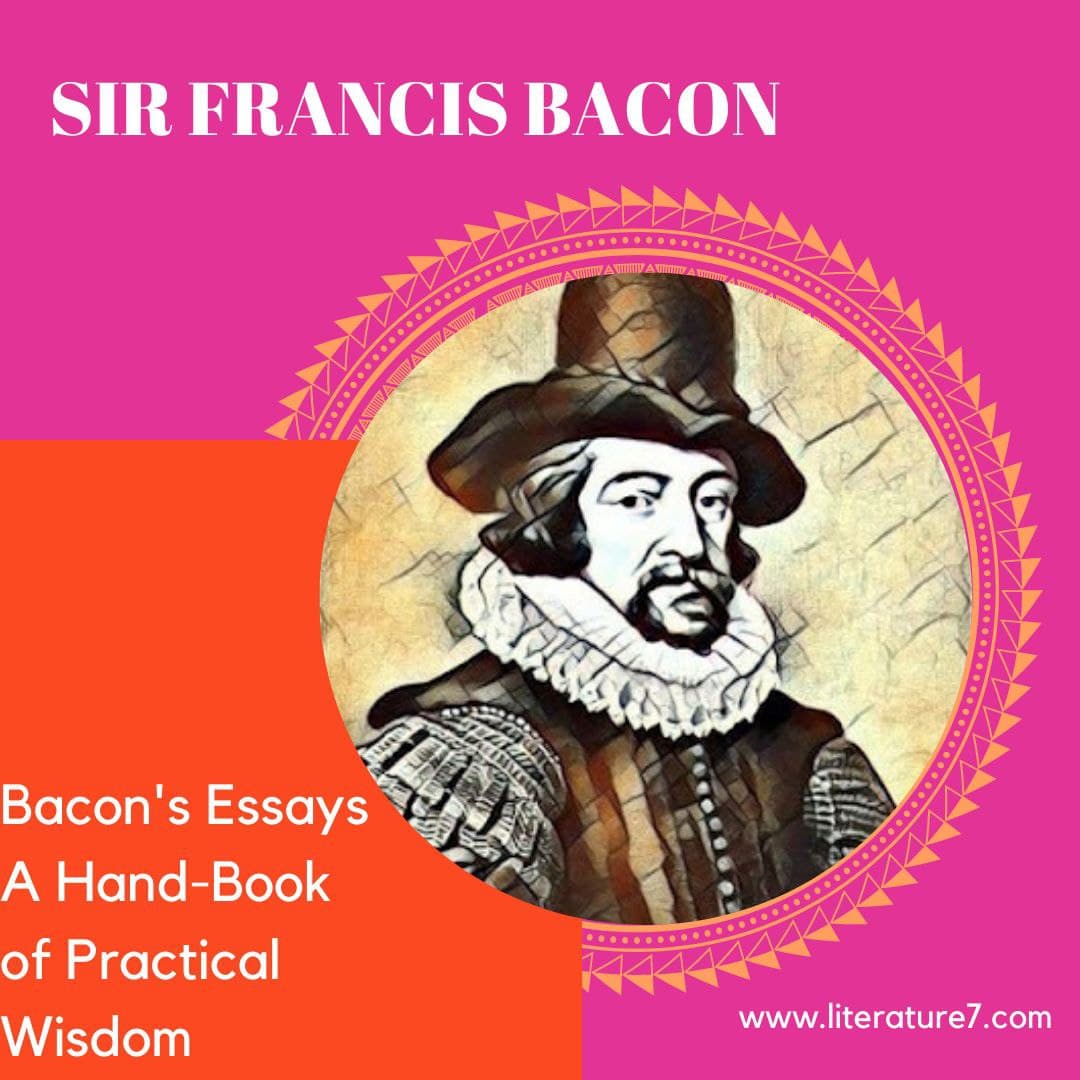 bacon's essays as worldly wisdom, bacon's philosophy in his essays, bacon as a moralist, bacons essays a hand book of practical wisdom literature review, francis bacon essay of studies, francis bacon essays summary, francis bacon essay of truth, francis bacon essayist, francis bacon essay of friendship pdf, francis bacon essay of truth summary, bacon essay a hand book of practical wisdom, Bacon's Essays A Blend of Philosophising Moralising and Worldly Wisdom, Bacon's Essays More Concerned with Utility than Moral Principles, bacon essay style, bacon essay of studies summary, bacon essay of love summary, bacon essay of friendship summary, francis bacon essay questions, of studies by francis bacon essay analysis, francis bacon essay of truth analysis, critical analysis of francis bacon's essay of studies, critical analysis of francis bacon's essay of friendship, critical analysis of youth and age by francis bacon, critical appreciation of travel by francis bacon, the essay of bacon constitute a handbook of practical wisdom, bacon's essays question and wisdom of the ancients, bacon's essays question as worldly wisdom, bacon essay question and answers, francis bacon philosophy summary, critical appreciation of bacon's essay,