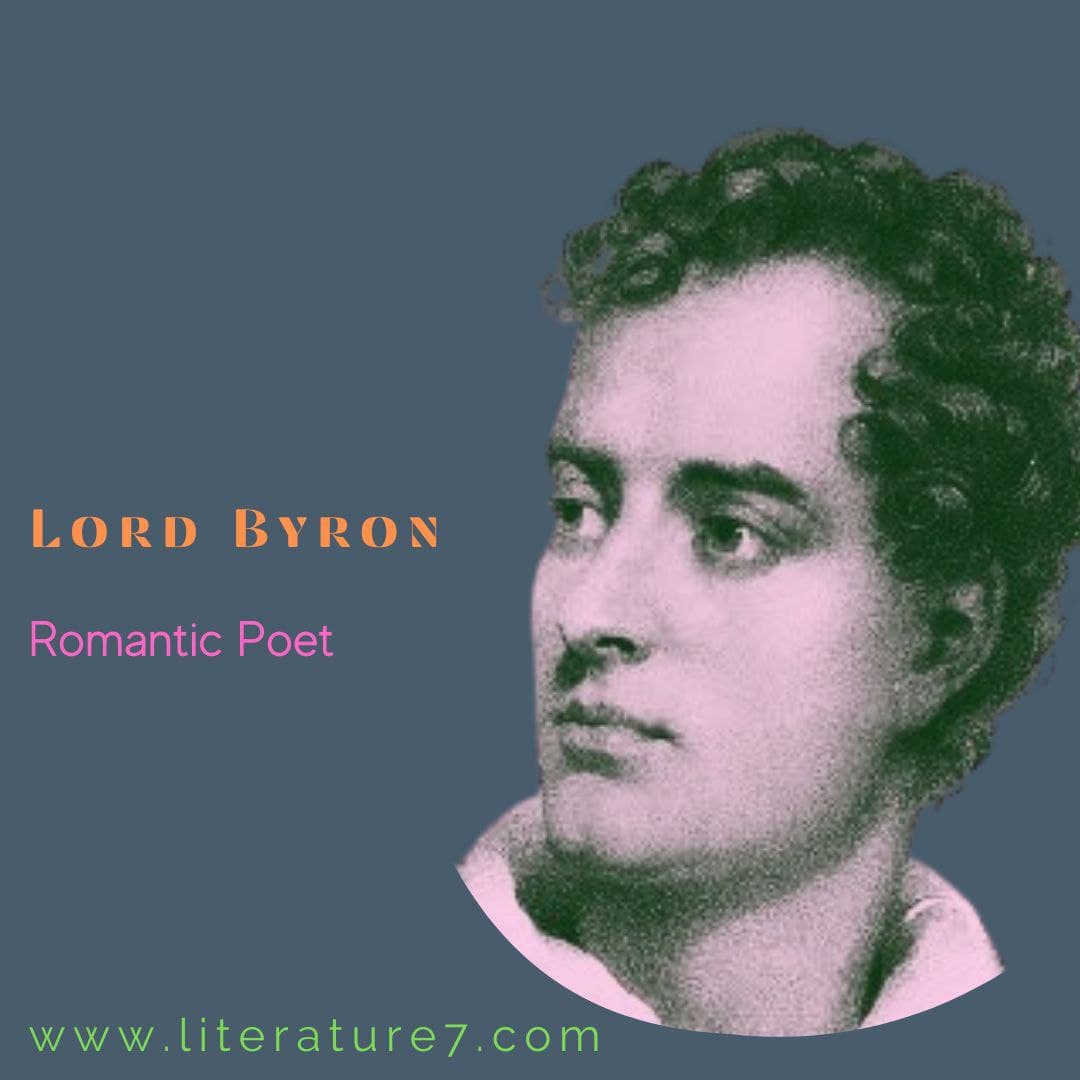 Lord Byron as a Romantic Poet | LITERATURE7